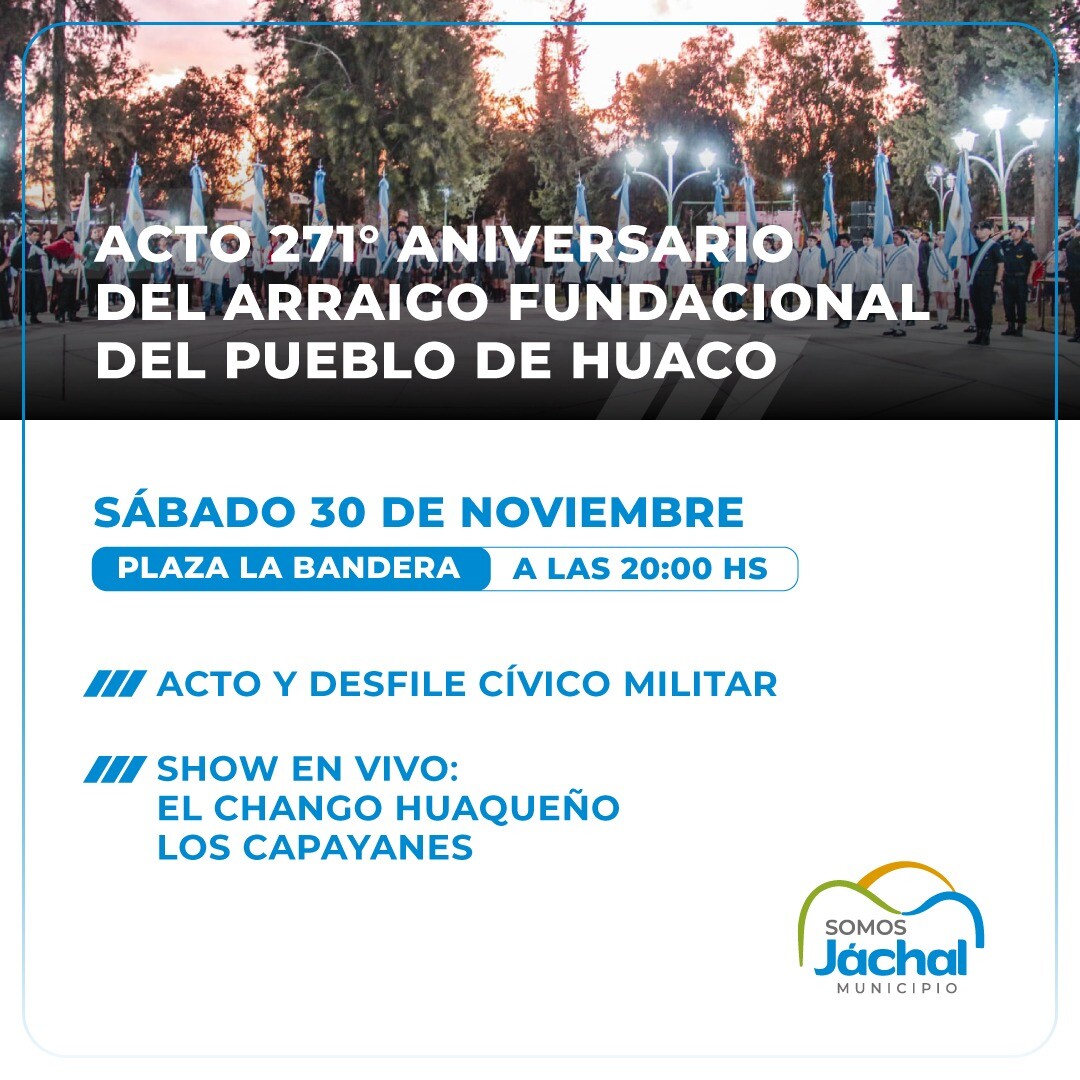 JÁCHAL: te invita al 271° Aniversario de la Fundación del Pueblo de Huaco