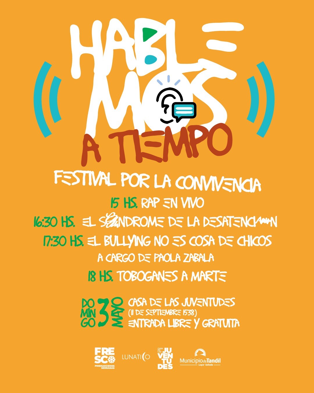 Mañana se realiza “Hablemos a Tiempo”, el festival contra el bullying con cierre de Toboganes a Marte