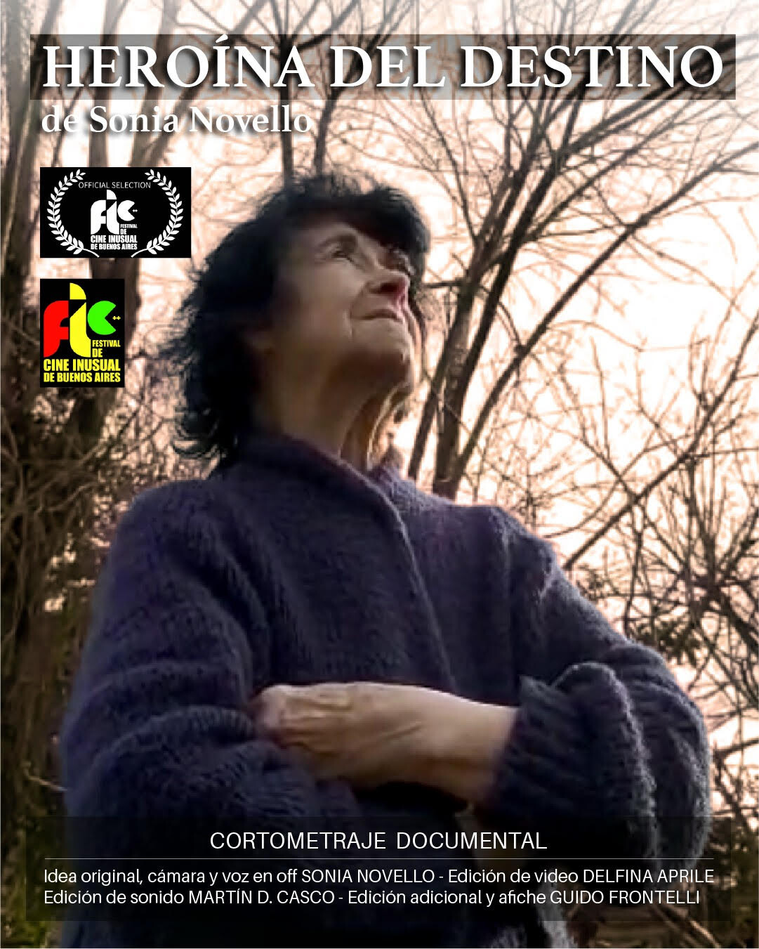 HEROÍNA DEL DESTINO, cortometraje documental de Sonia Novello, se presenta el miércoles 8 de octubre a las 19 hrs en el Festival de Cine Inusual de Buenos Aires. *Por Adrián Maglieri