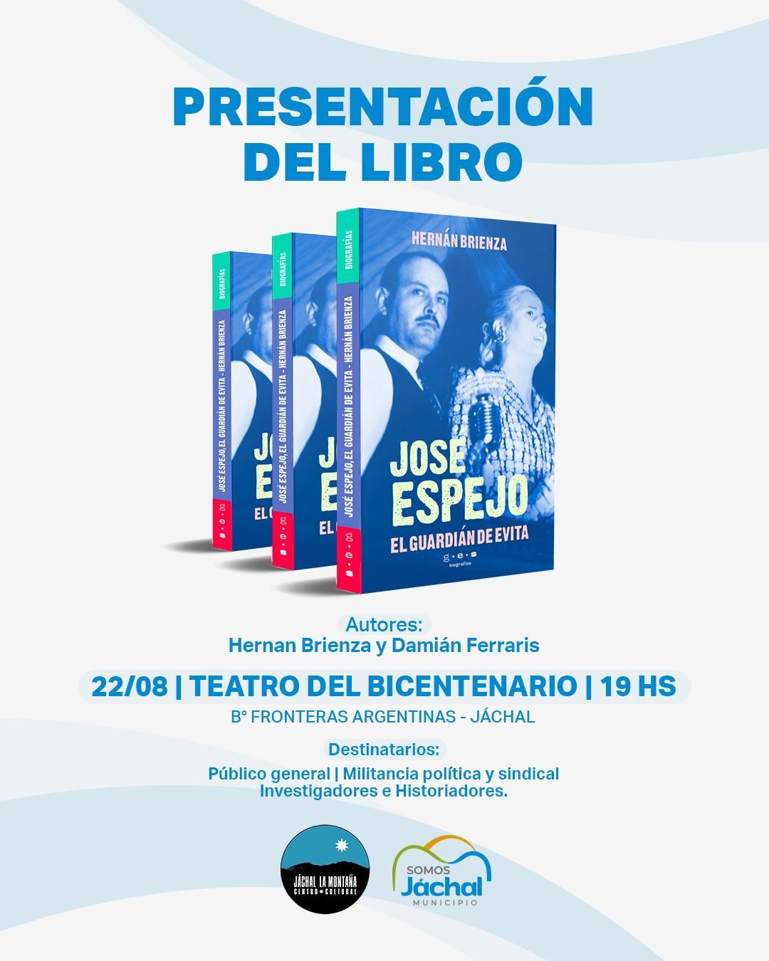 JÁCHAL: presentarán en el Teatro del Bicentenario del libro “José Espejo, el guardián de Evita”