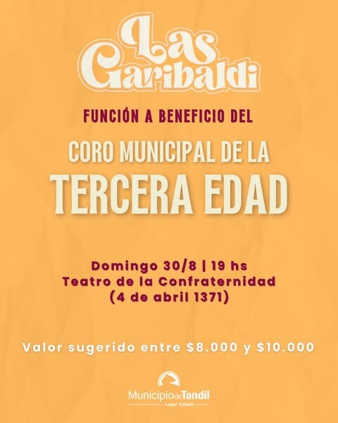 LAS GARIBALDI” A BENEFICIO DEL CORO DE LA TERCERA EDAD