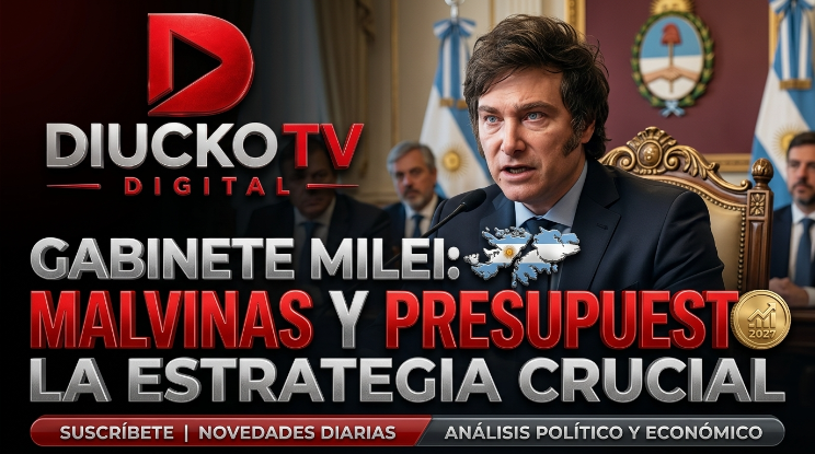 MILEI JUNTA A LOS SUYOS: MALVINAS, PRESUPUESTO Y UNA SEMANA SIN MARGEN