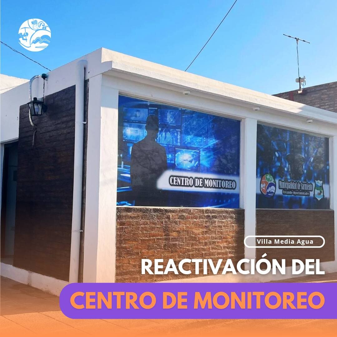 Se puso en marcha la reactivación del Centro de Monitoreo en Sarmiento.