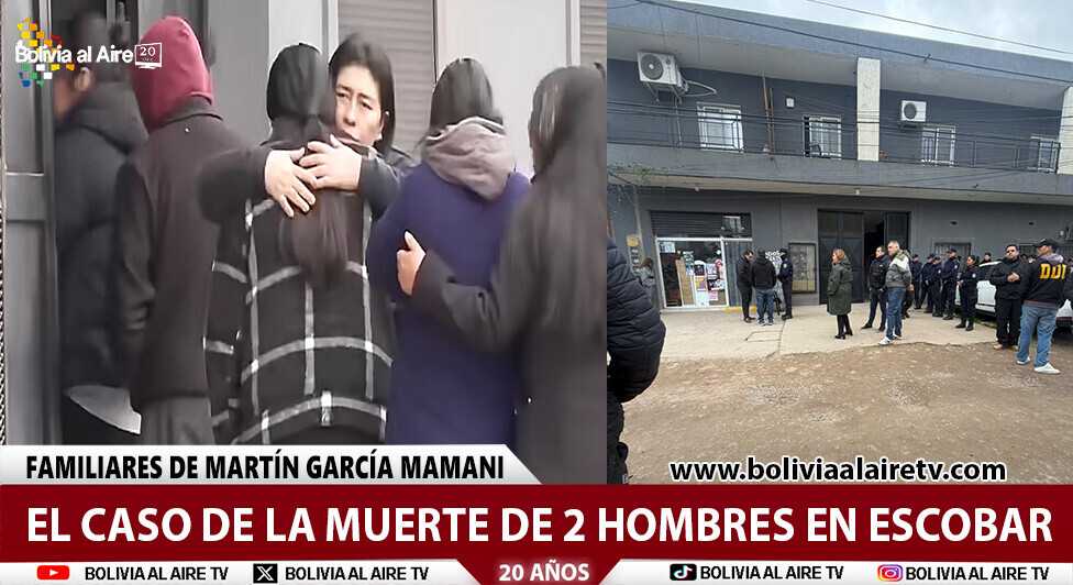 ESCOBAR: INVESTIGAN LA MUERTE DE UN COMPATRIOTA BOLIVIANO Y OTRO INDIVIDUO EN UN EPISODIO CONFUSO