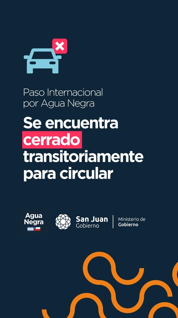 ÚLTIMO MOMENTO: PASO INTERNACIONAL AGUA NEGRA SAN JUAN -CHILE