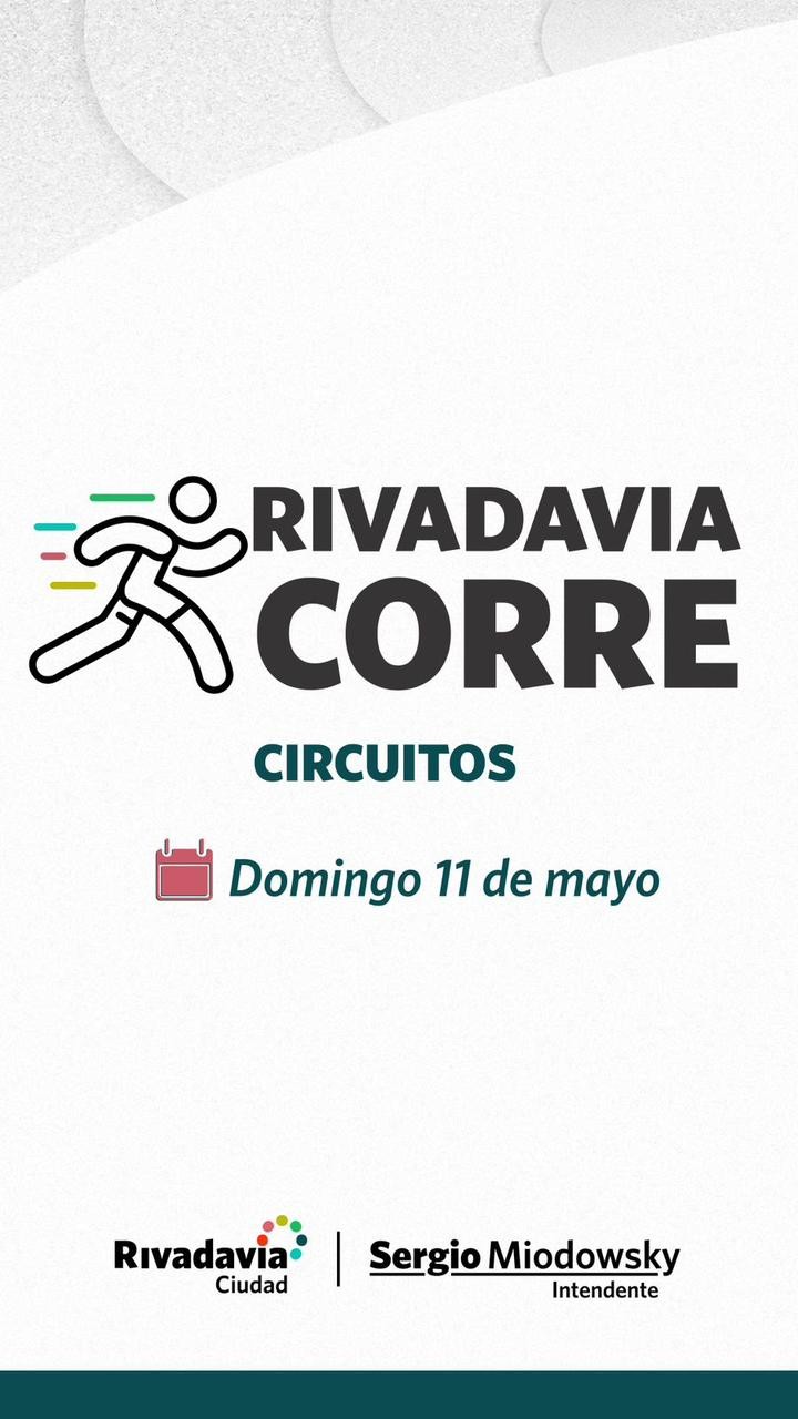 RIVADAVIA CORRE: un evento deportivo para toda la familia