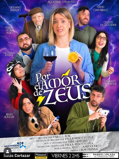 «POR EL AMOR DE ZEUS» PASEO LA PLAZA (SALA CORTAZAR) VIERNES 22 HS *POR ADRIAN MAGLIERI