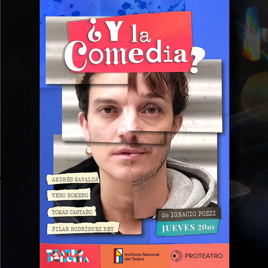 ¿Y la comedia? Teatro Polonia (Jueves 21 hs) *Por Adrián Maglieri