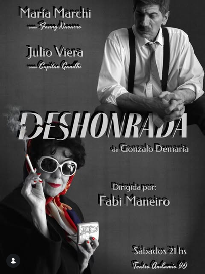 Deshonrada-ESTRENO (Dir.Fabi Maneiro)-Sábados 21 hs en ANDAMIO 90