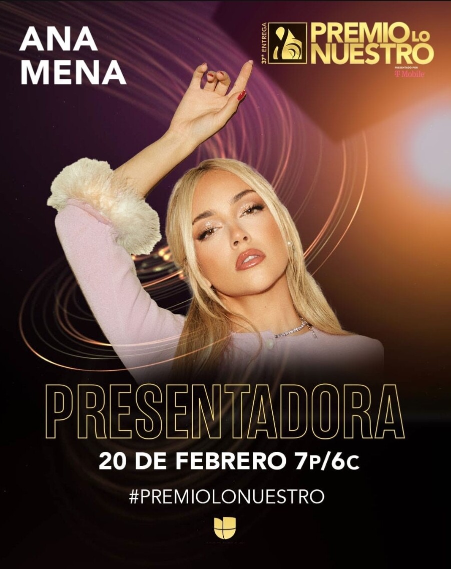 Screenshot_20250217_205316_Gmail.jpg ANA MENA, PRESENTADORA OFICIAL DE PREMIO LO NUESTRO