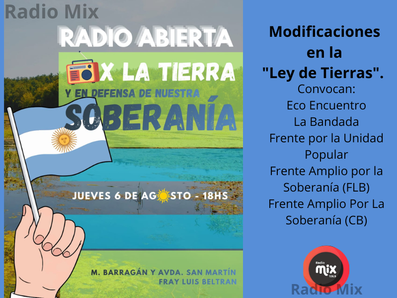 Radio abierta en Fray Luis Beltrán en defensa de la tierra y la soberanía nacional