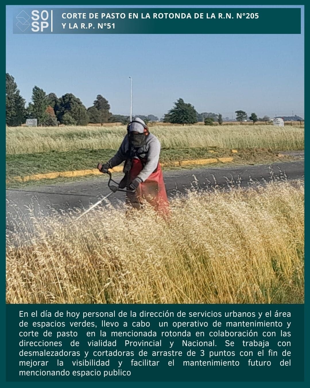 CORTE DE PASTO EN LA ROTONDA DE LA R.N. N°205 y la R.P. N°51