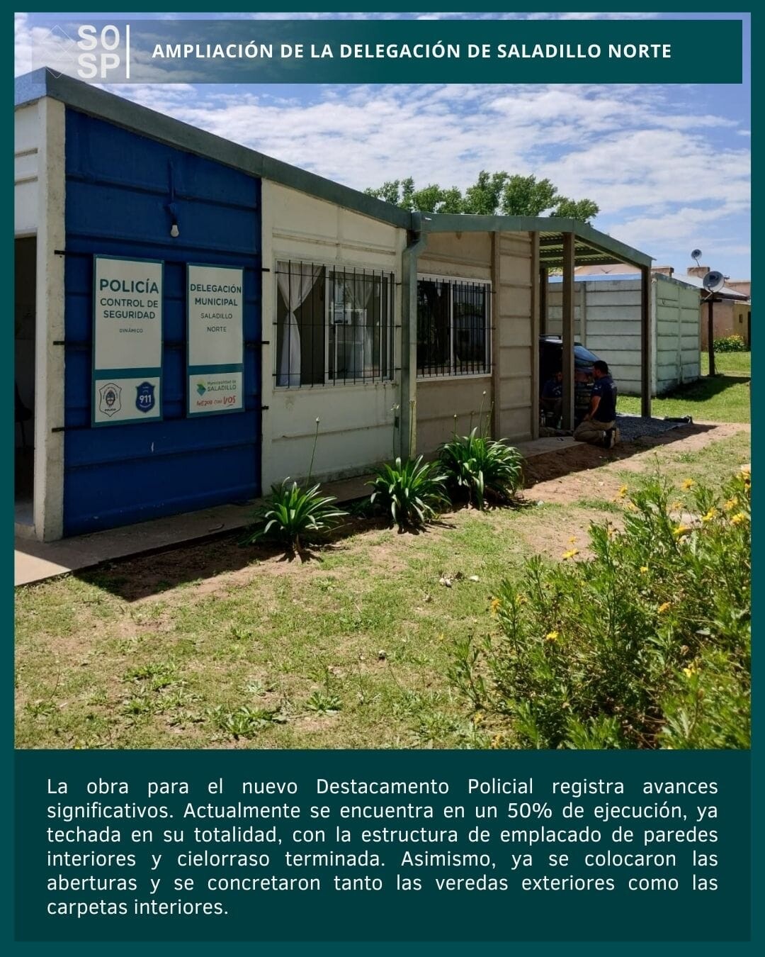 AMPLIACIÓN DE LA DELEGACIÓN DE SALADILLO NORTE