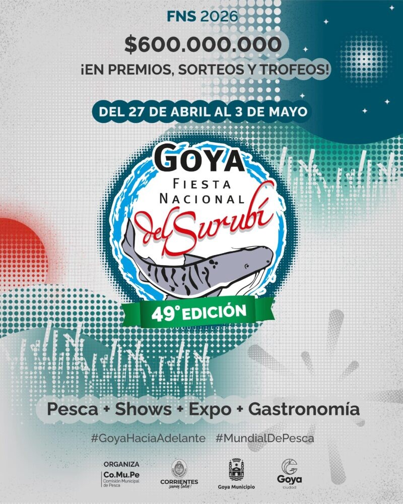 GOYA: LA FIESTA NACIONAL DEL SURUBÍ 2026, CONTARA CON 0 MILLONES EN PREMIOS
