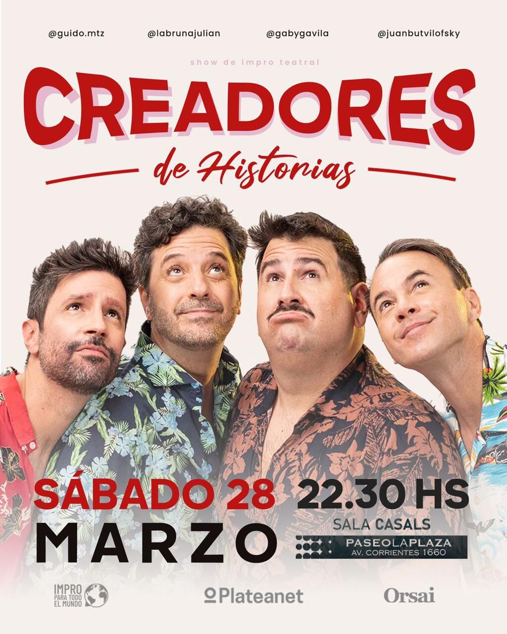 «Creadores de Historias» en Paseo La plaza el Sábado 28 22.30 HS