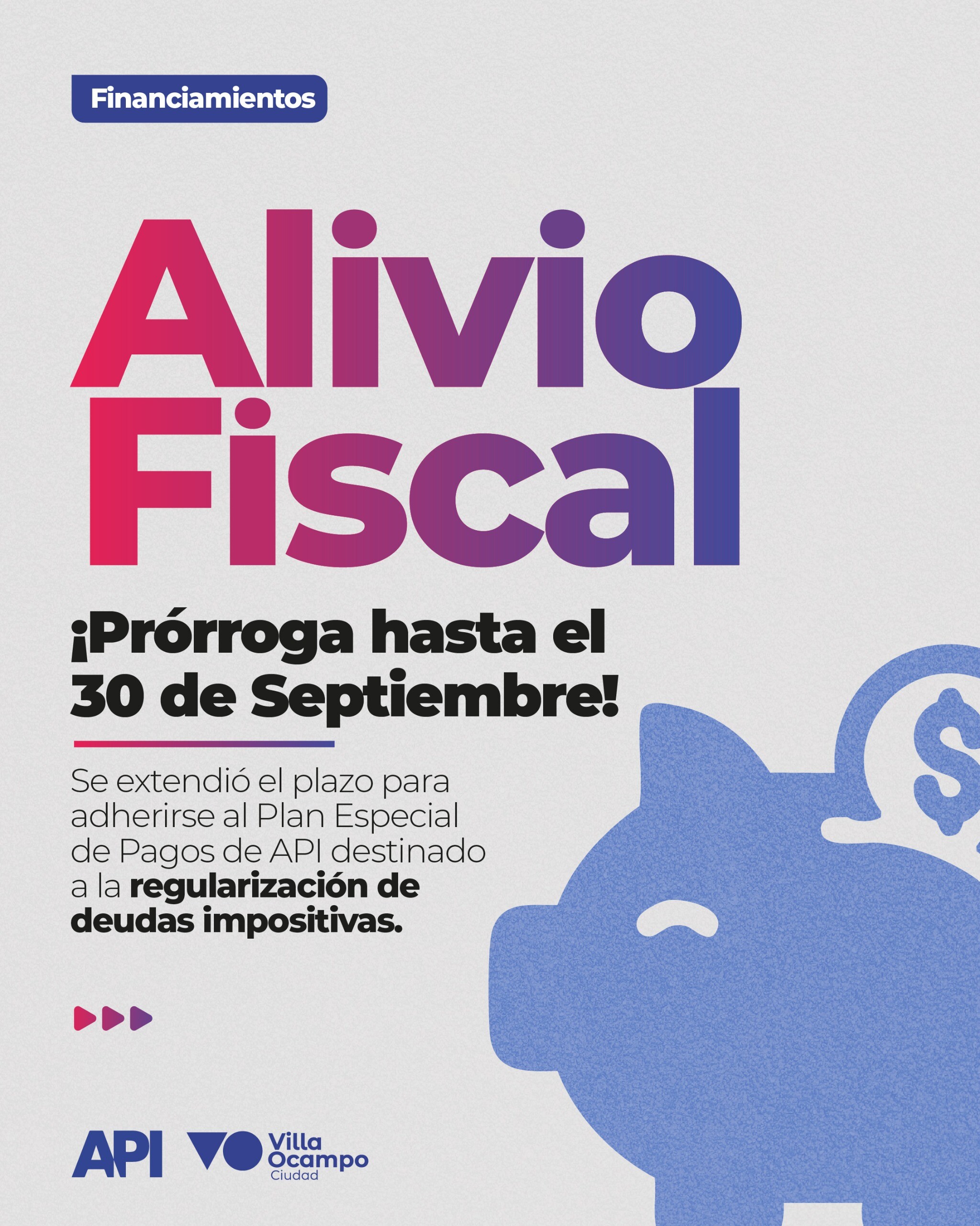 La Provincia Prorrogó hasta el 30 de Septiembre el Plan de Alivio Fiscal de API