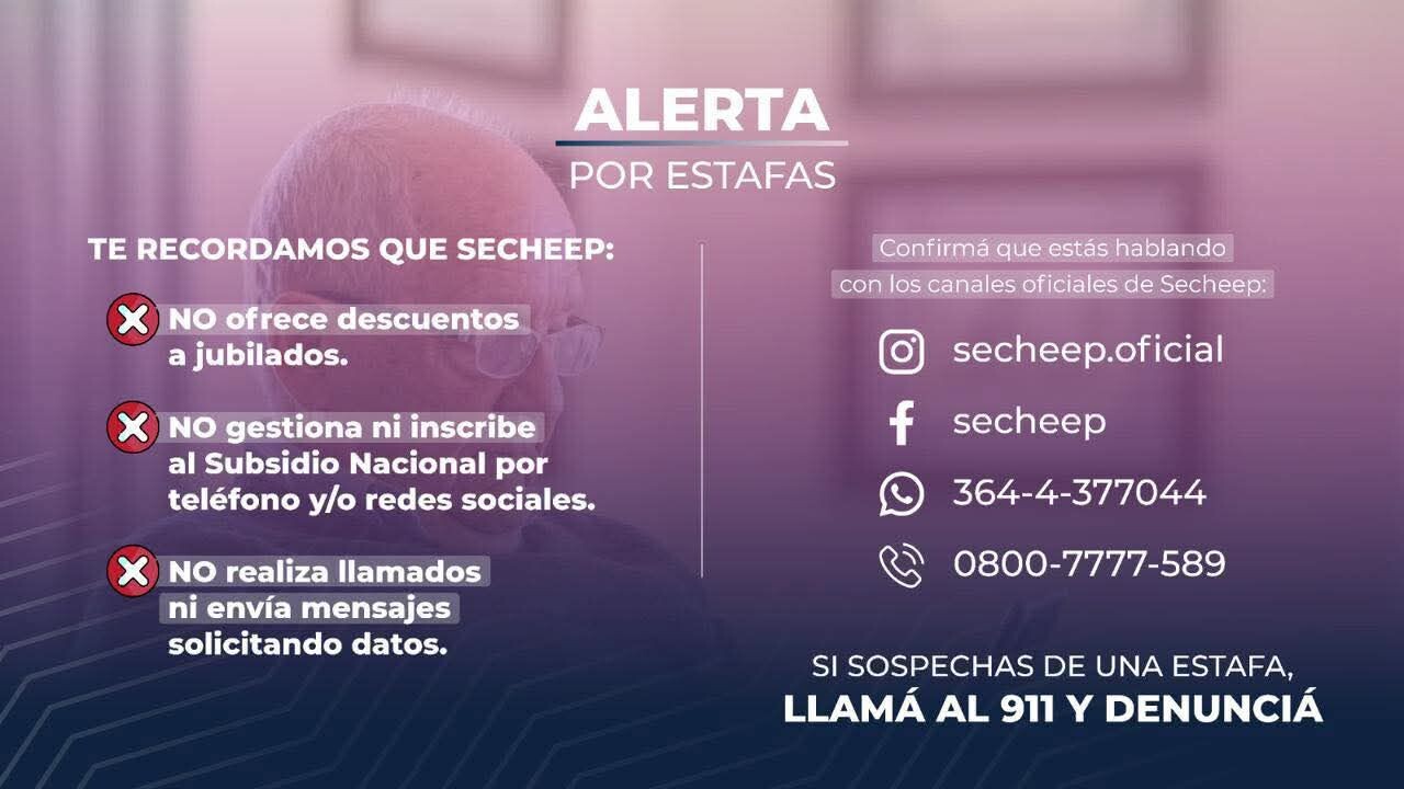 CHACO: SECHEEP ALERTA A LA COMUNIDAD POR INTENTOS DE ESTAFAS