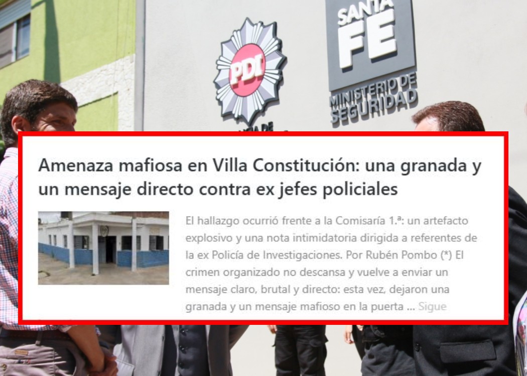 ESPÍAS ESPIADOS: El trasfondo de una granada y el mensaje mafioso en la puerta de la comisaría de Villa Constitución