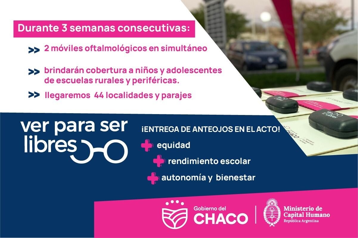 VER PARA SER LIBRES VUELVE AL CHACO CON OPERATIVOS OFTALMOLÓGICOS PARA NIÑOS Y ADOLESCENTES