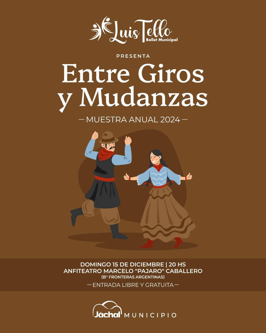 JÁCHAL: Muestra Anual del Ballet Municipal Luis Tello «Entre Giros y Mudanzas»