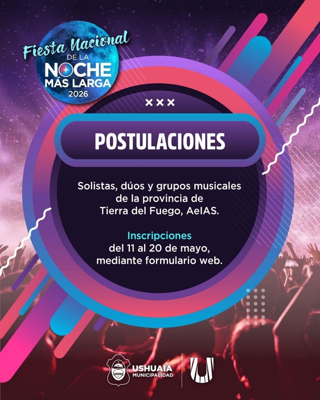 LA MUNICIPALIDAD DE USHUAIA ABRE LAS POSTULACIONES DE ARTISTAS MUSICALES PARA LA “FIESTA NACIONAL DE LA NOCHE MÁS LARGA”
