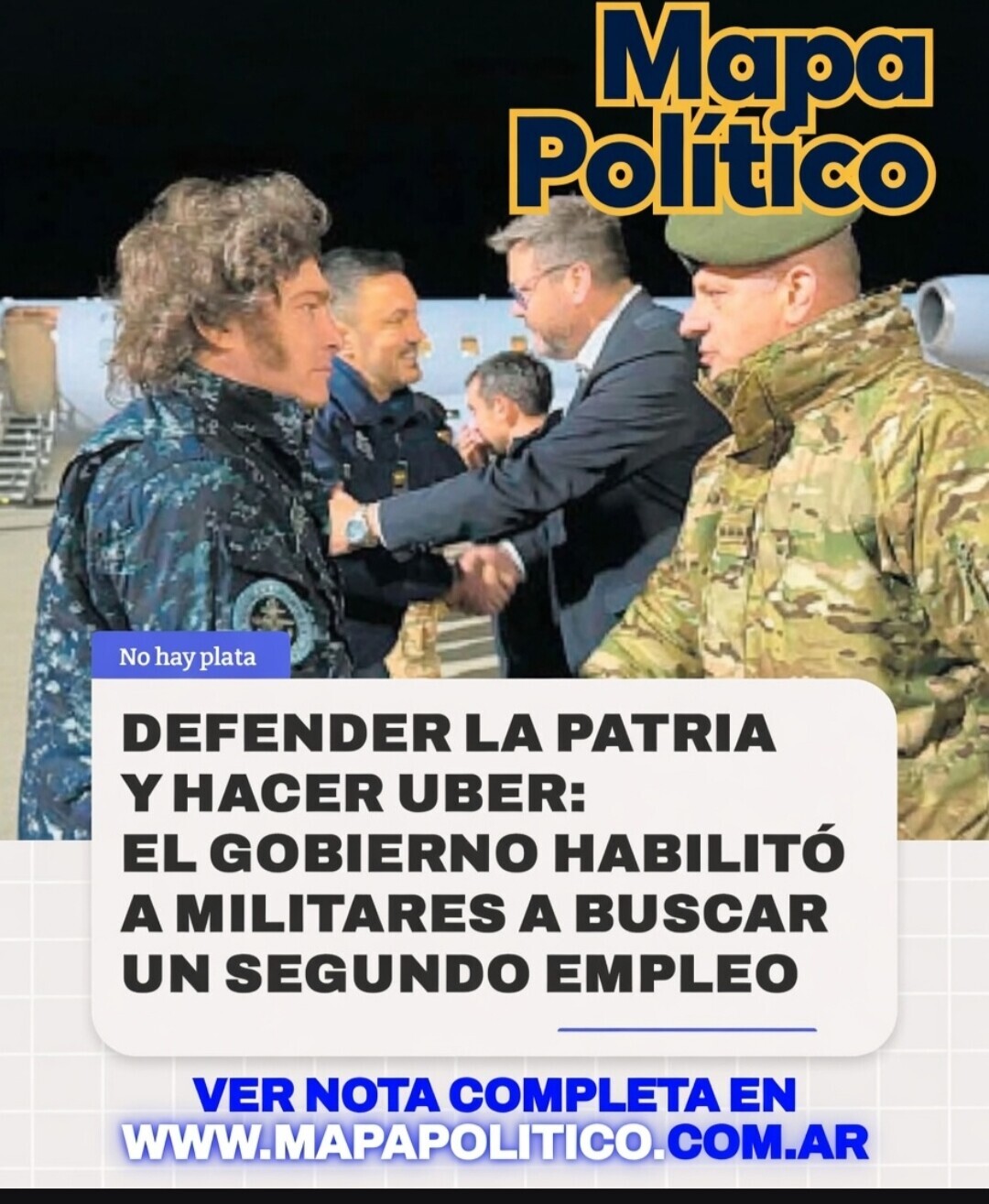 Defender la Patria y hacer Uber: el Gobierno habilitó a militares a buscar un segundo empleo para llegar a fin de mes