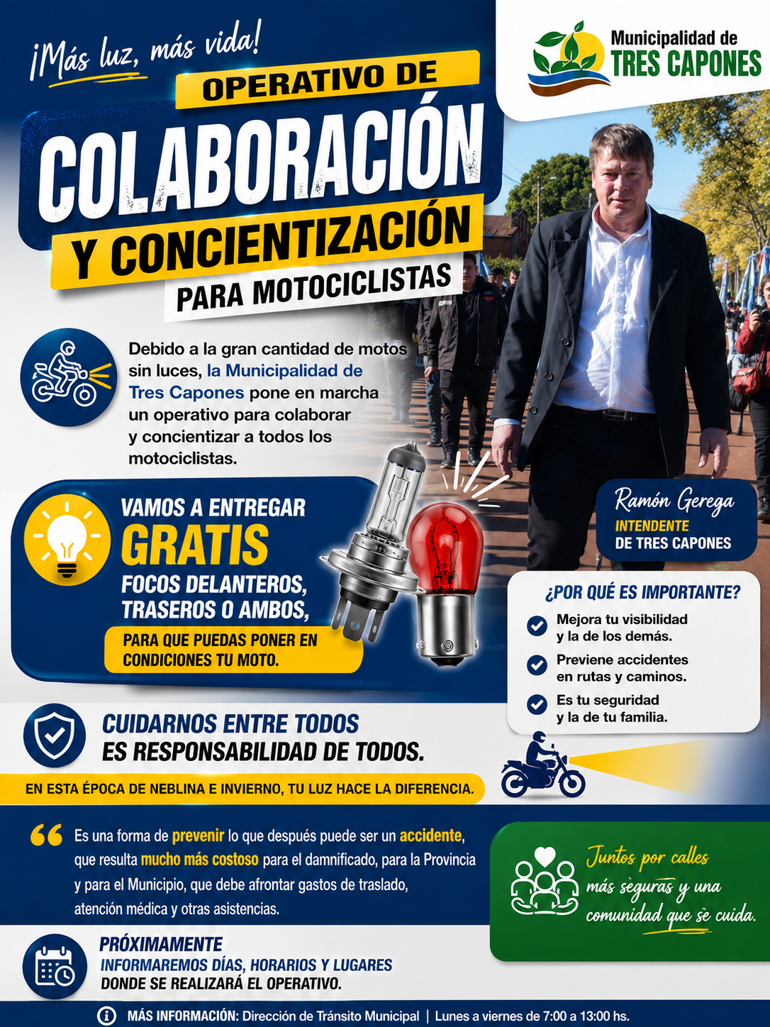 Tres Capones impulsará un operativo para colocar luces a motocicletas y prevenir accidentes Tres Capones impulsará un operativo para colocar luces a motocicletas y prevenir accidentes