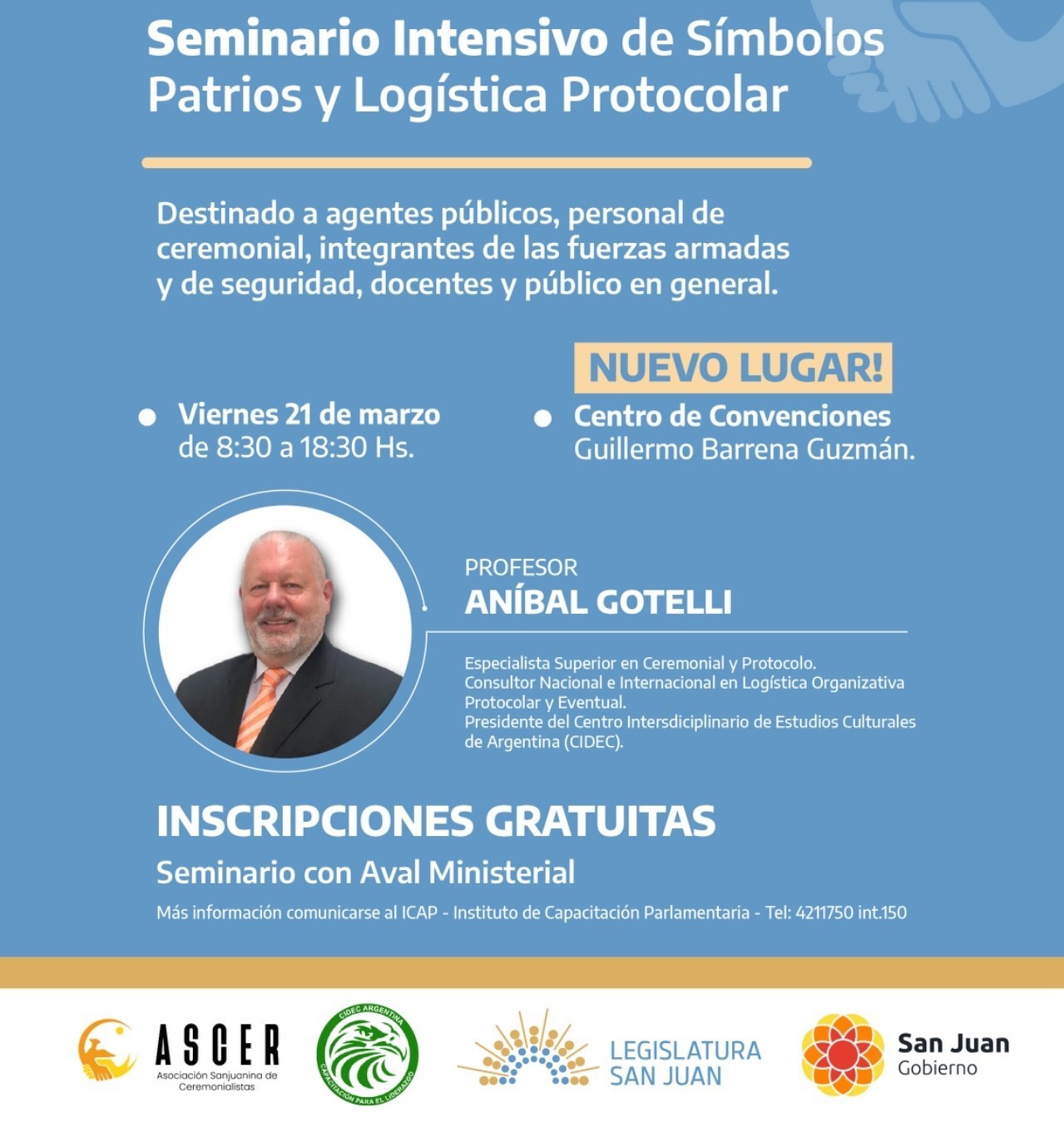 Cambio del lugar de la actividad Seminario Intensivo de Símbolos Patrios y Logística Protocolar