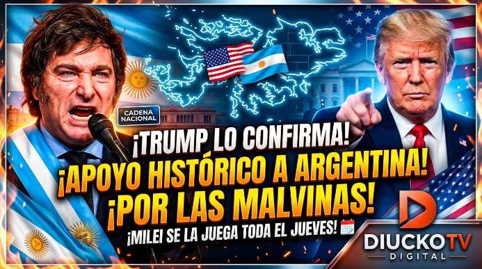 MALVINAS VOLVIÓ AL CENTRO DE LA ESCENA Y MILEI APUESTA TODO A LA CARTA TRUMP