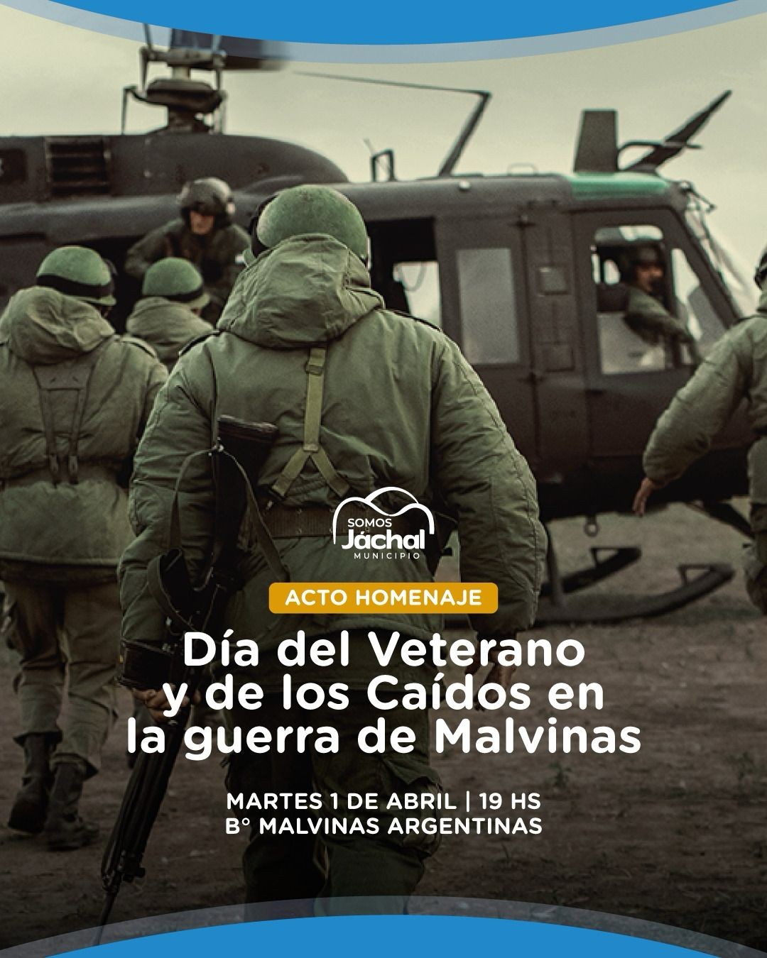 JÁCHAL. homenaje a los Veteranos y Caídos en la Guerra de Malvinas
