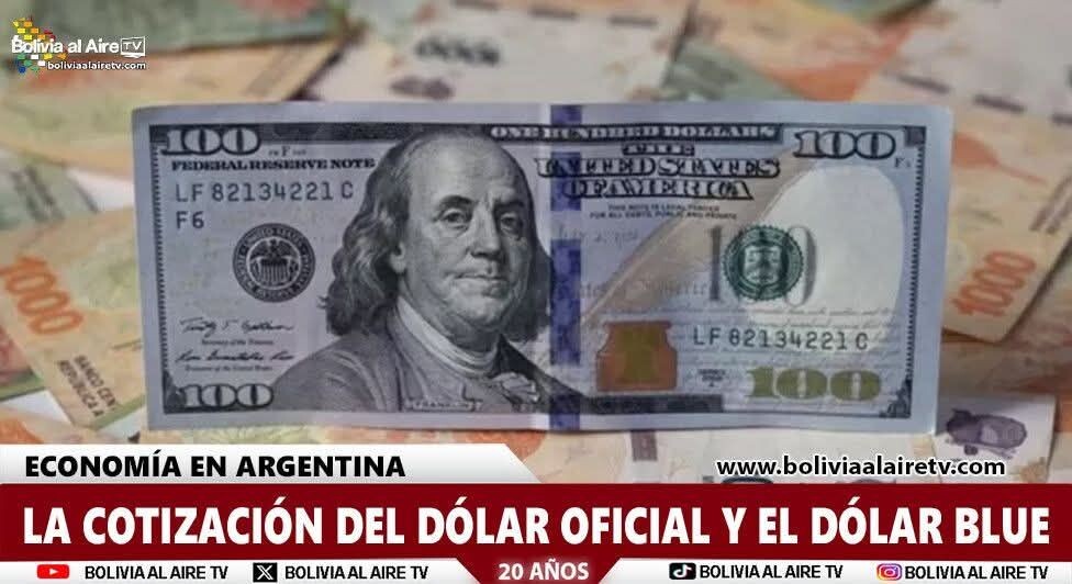 ECONOMÍA ARGENTINA: CONOCE EL VALOR DEL DÓLAR OFICIAL Y EL BLUE  ¿A cuánto cerró?