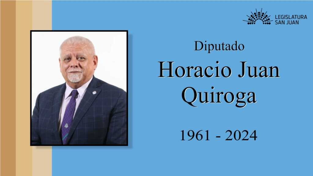 Duelo institucional por el fallecimiento del diputado Horacio Quiroga