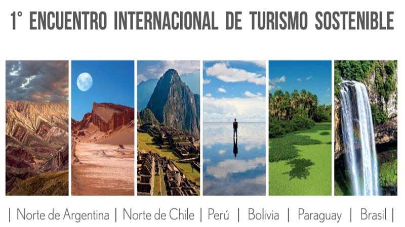 Jujuy: Primer Encuentro Internacional de Turismo Sostenible abre la inscripción a periodistas