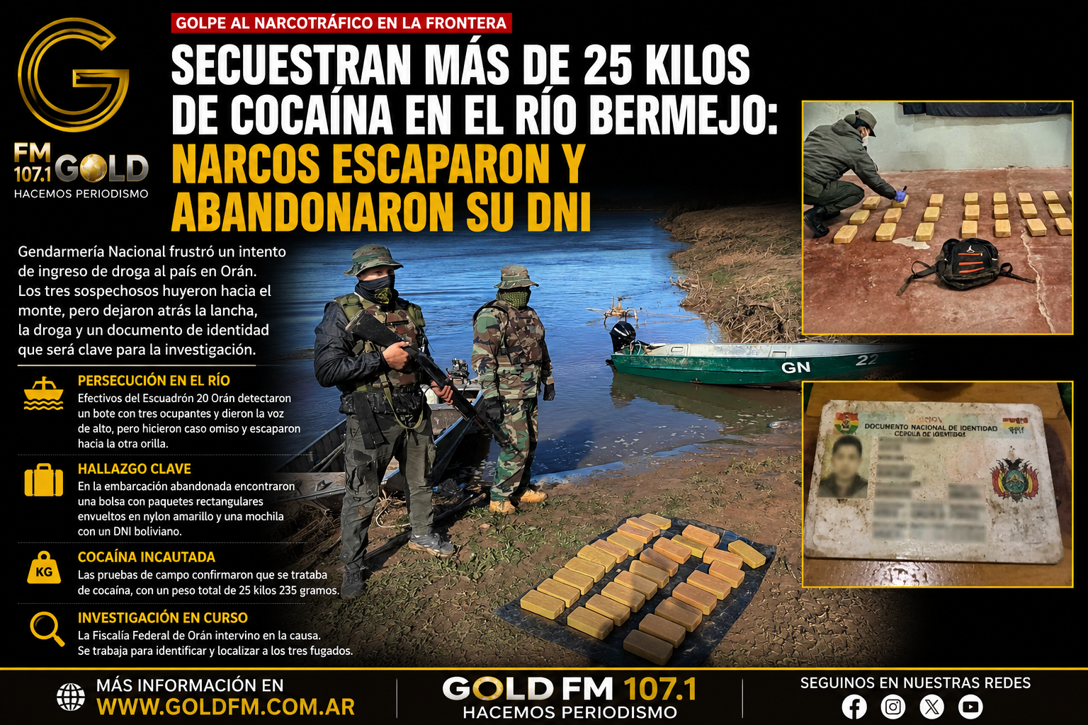 Secuestran mas de 25 kilos de cocaina en el rio Bermejo: Narcos escaparon y abandonaron su dni.