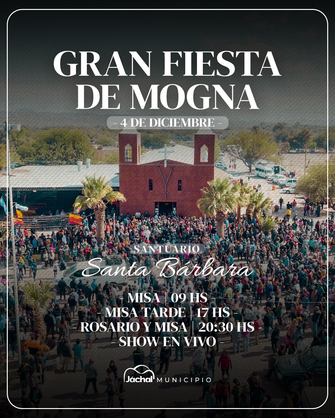 JÁCHAL: 04 de diciembre Fiesta de Mogna
