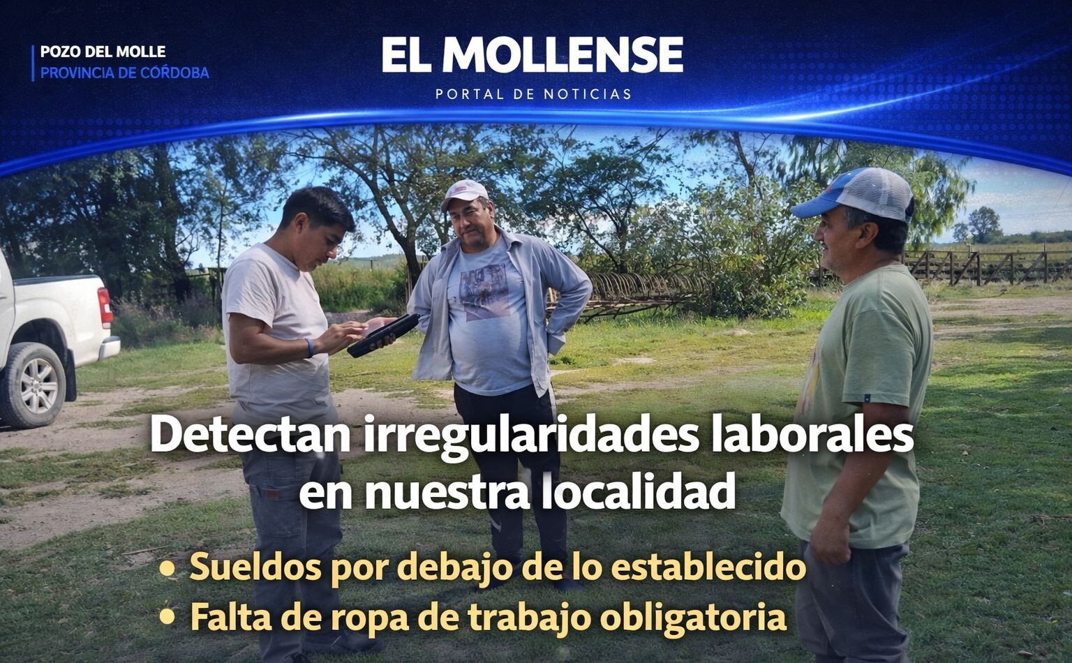 file_00000000af7471f58a0791feb15dc78e.jpg La UATRE Detecto irregularidades laborales en nuestra localidad durante un operativo en zona rural