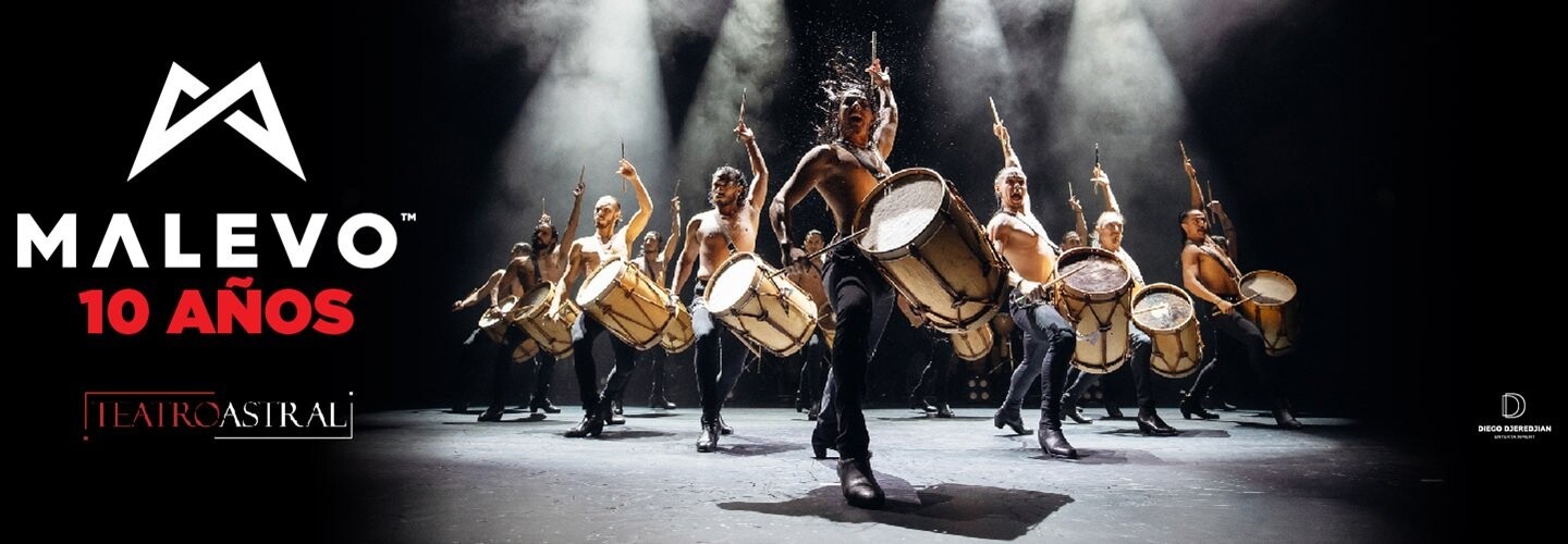 MALEVO vuelve al teatro ASTRAL el 25 de Mayo para seguir festejando sus 10 años