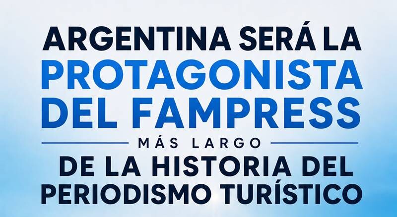Argentina se convierte en capital mundial del periodismo turístico Argentina se convierte en capital mundial del periodismo turístico