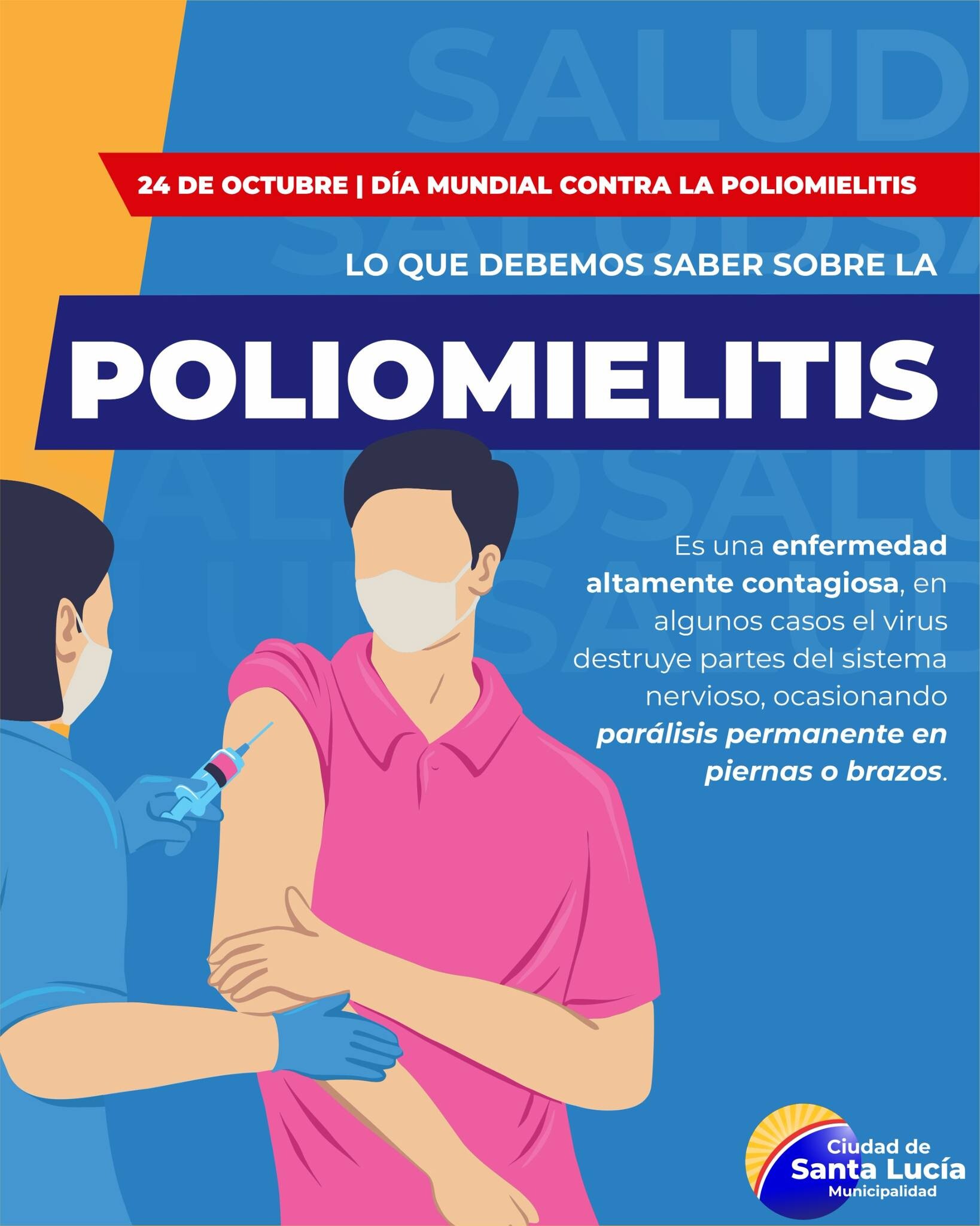 En el marco del Día Mundial de la Poliomielitis, el Área Salud del municipio de Santa Lucia llevará a cabo una campaña de vacunación.