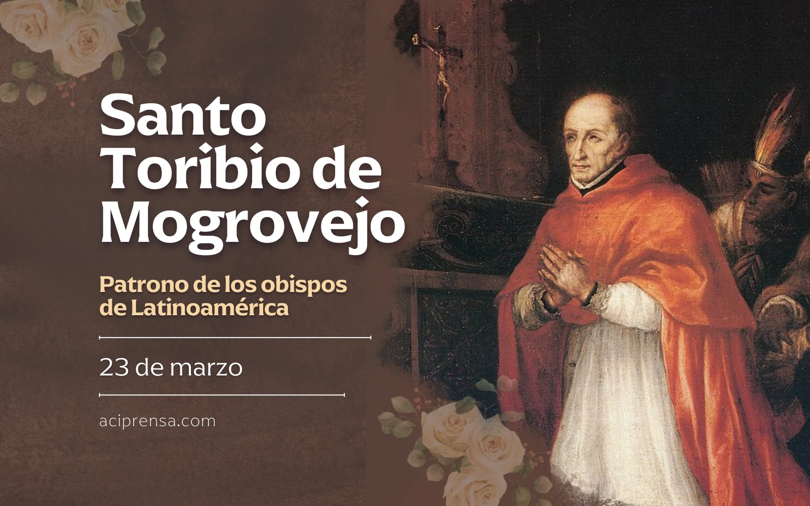 santotoribiodemogrovejo23marzo.webp santotoribiodemogrovejo23marzo.webp