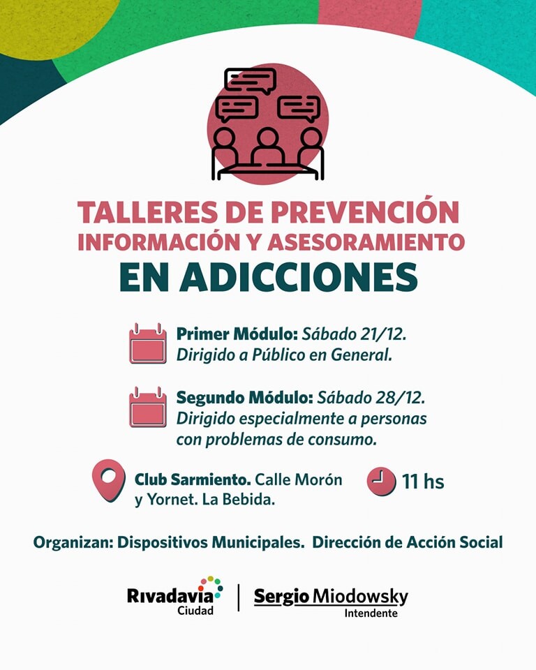 Rivadavia realizara este  fin de semana el Segundo Modulo de los Talleres de Prevención Información y Asesoramiento en Adicciones