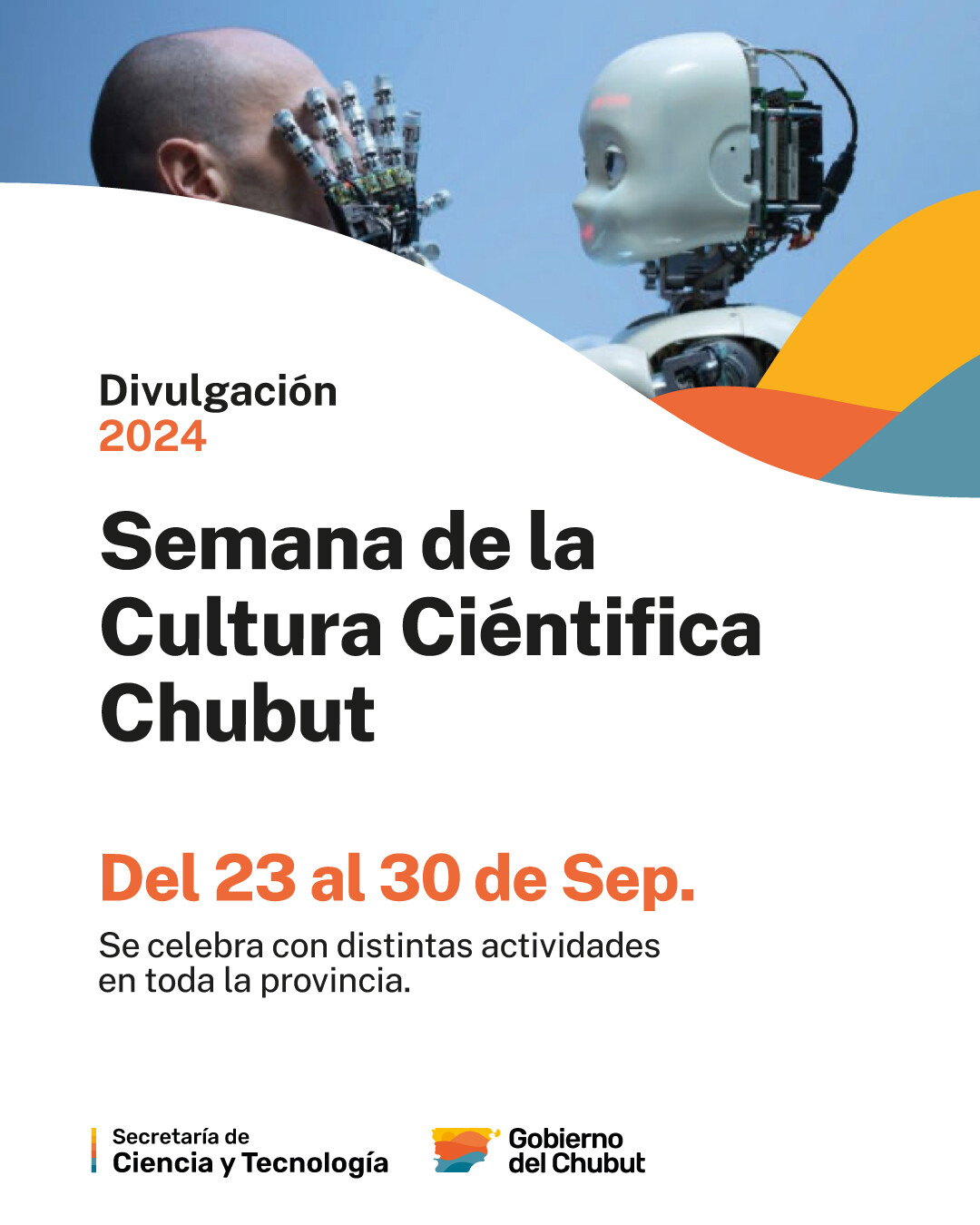 Chubut celebrará la Semana de la Cultura Científica con un importante cronograma de actividades