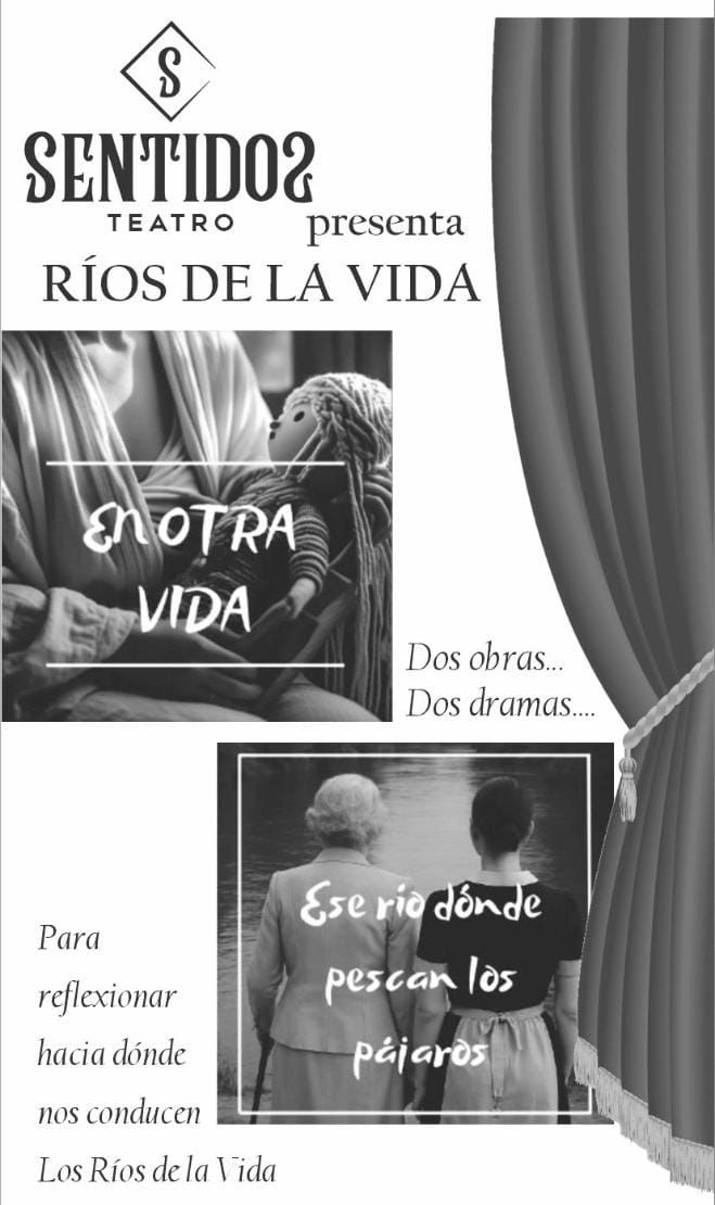 sentido grupo.png El Grupo Sentido2 Teatro Presenta «Rios de la Vida»