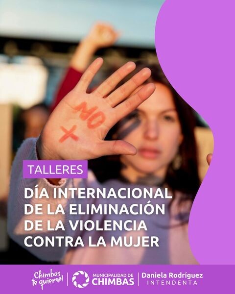 La municipalidad de Chimbas realizara talleres en conmemoración por el Dia Internacional contra la Violencia de Genero.