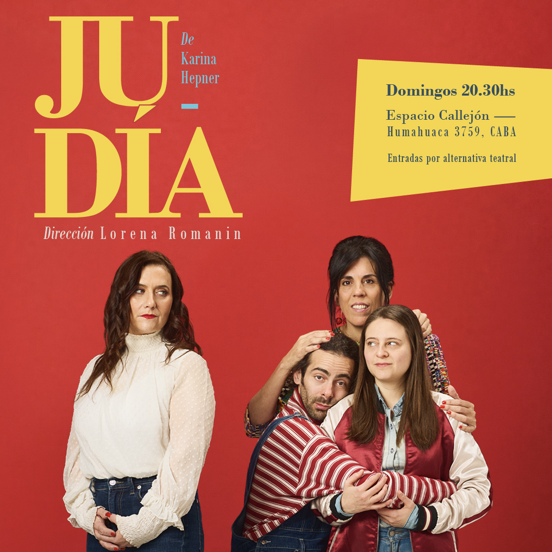 JUDÍA dirigida por Lorena Romanin, los domingos en Espacio Callejón