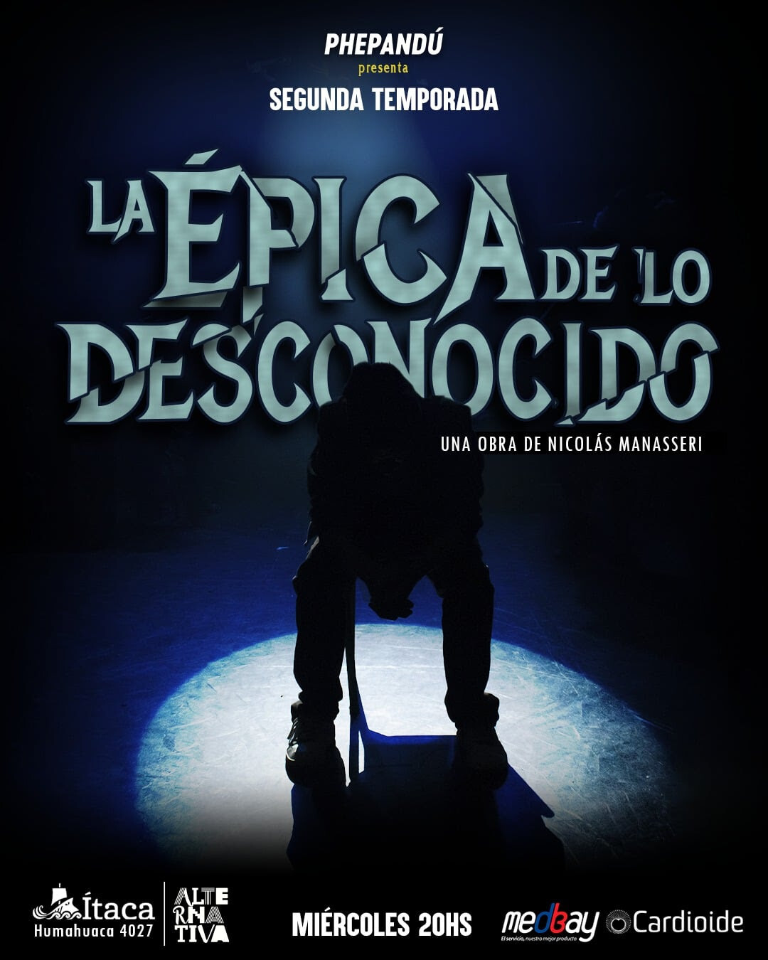 “La épica de lo desconocido”* Por Adrián Maglieri-Miercoles 20 hs (Ítaca complejo teatral)-Segunda temporada