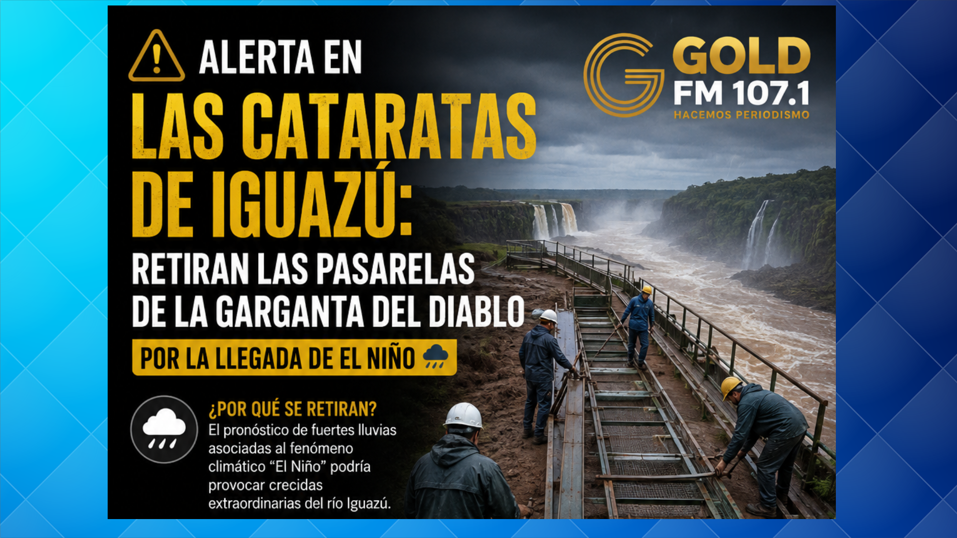 Alerta en las Cataratas del Iguazú: retiran las pasarelas de la Garganta del Diablo ante la posible llegada de grandes crecidas