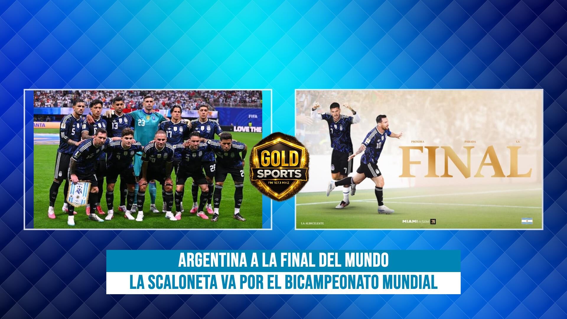 Argentina a la final del mundial 2026