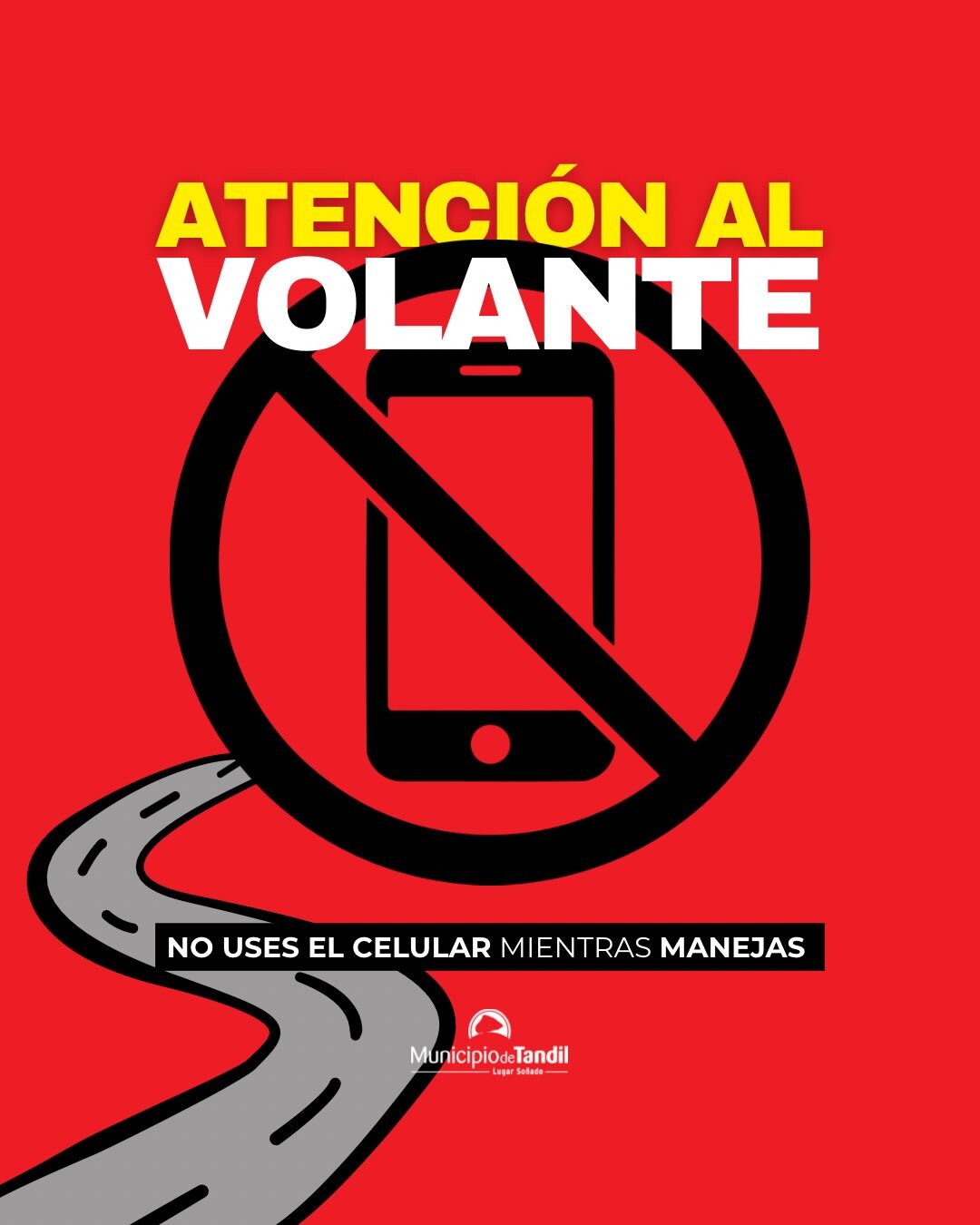 El Municipio de Tandil refuerza la campaña de educación vial y concientiza sobre el riesgo del uso del celular al volante