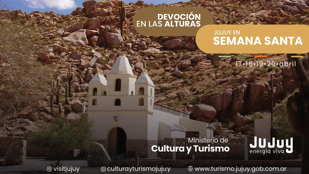 Semana Santa en Jujuy: «Devoción en las Alturas», una experiencia espiritual y cultural única